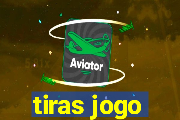 tiras jogo